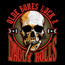 Olde Bones Rock & Daddy Rolls T-Shirt