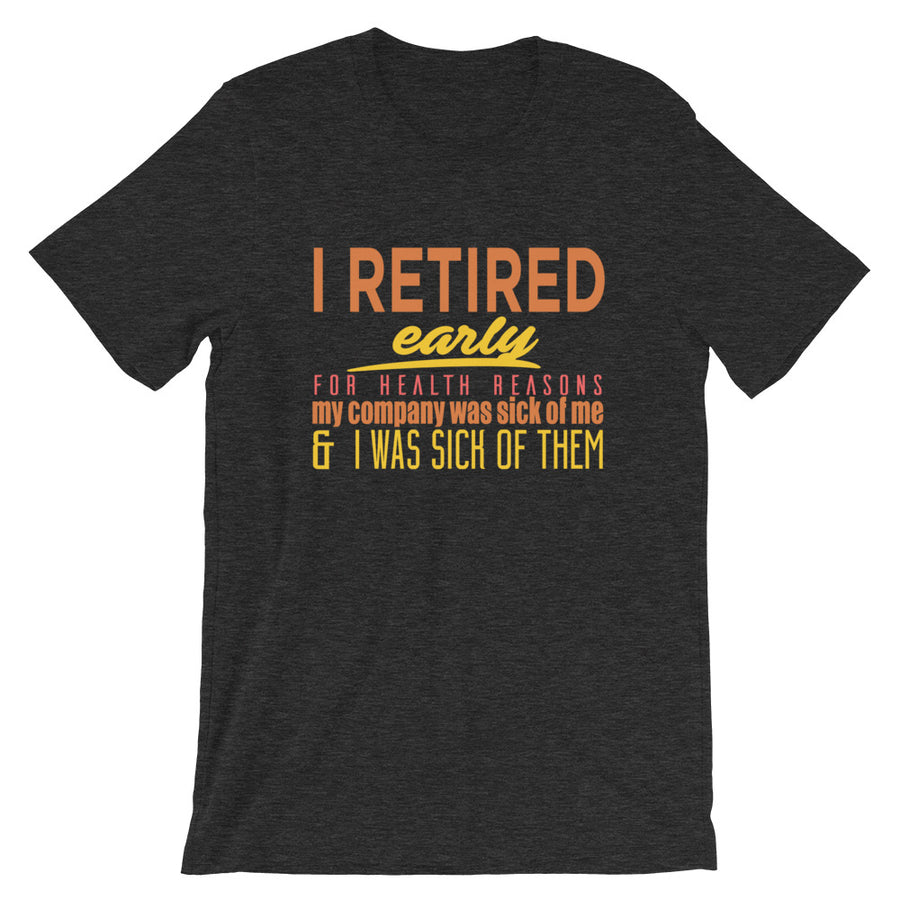 I Retired Early!