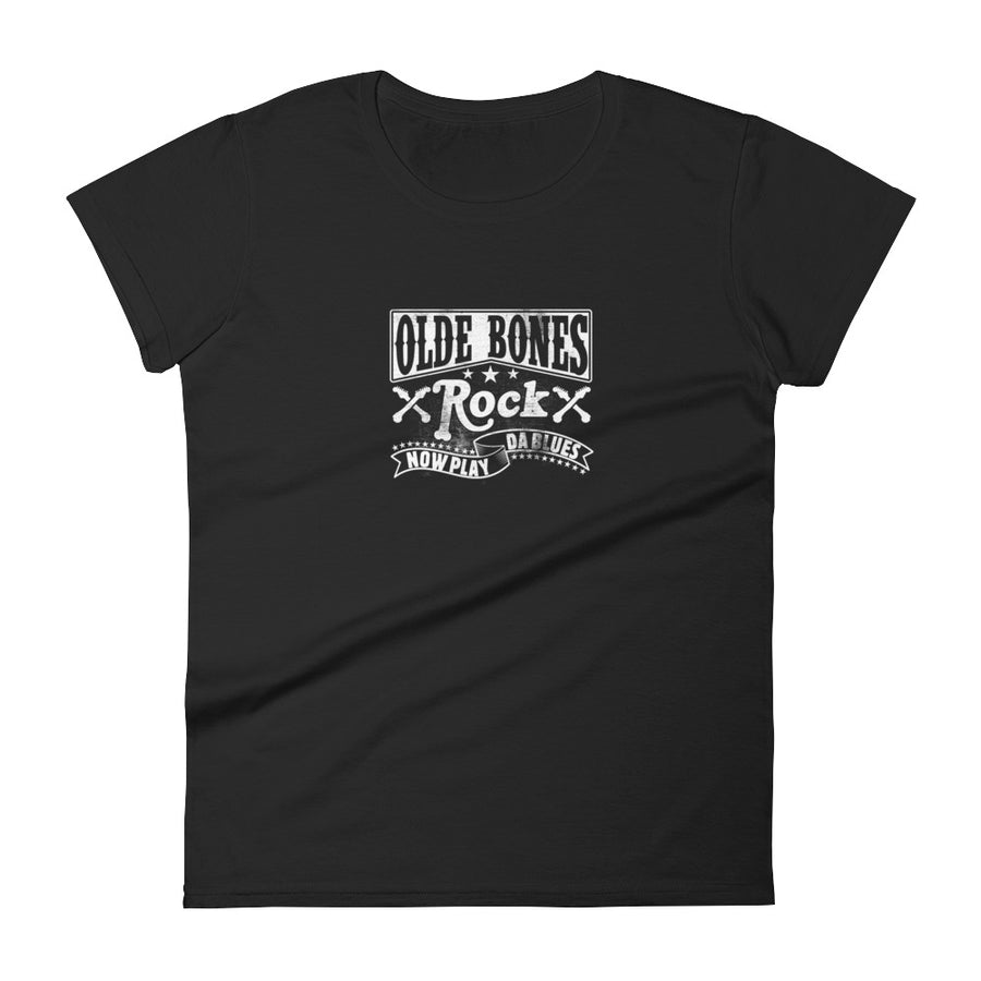 Olde Bones Rock & Now Play Da Blues Women's Short Sleeve T-Shirt - Black | Olde Bones Rock! vintage style t shirts, rock & roll tees, wommen's rock and roll t shirts