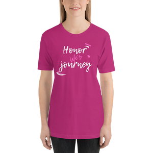 Honor LIfe's Journey! Women's T-Shirt