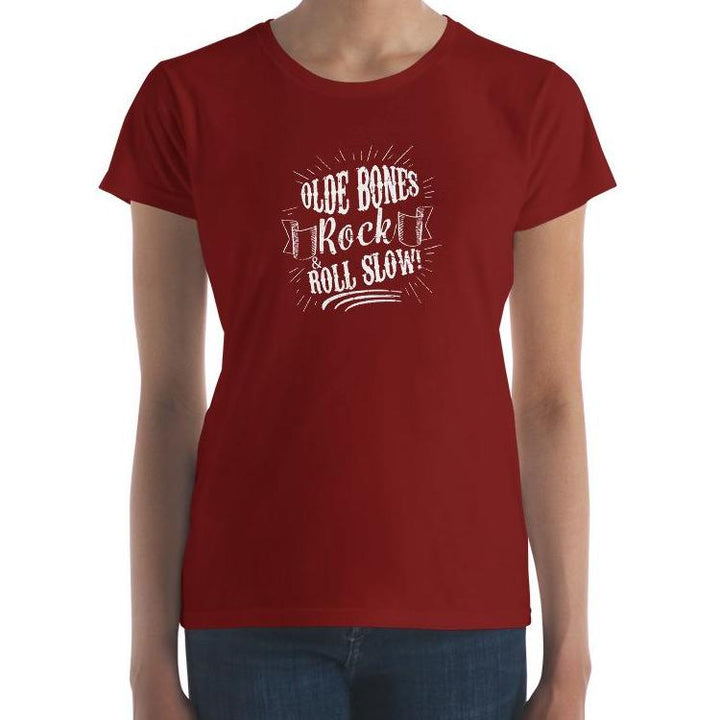 Olde Bones Rock Roll Slow! Women's Short Sleeve T-Shirt - | Olde Bones Rock! vintage inspired tees, women's retro rock tees, ladies classic rock t shirts