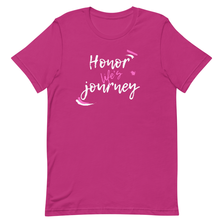 Honor LIfe's Journey! Women's T-Shirt